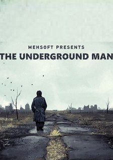 The Underground Man Фото