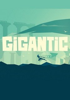 Gigantic Фото