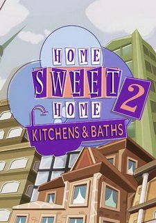 Home Sweet Home 2: Kitchens and Baths Фото