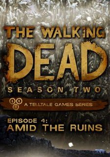 The Walking Dead: Season Two Episode 4 - Amid the Ruins Фото