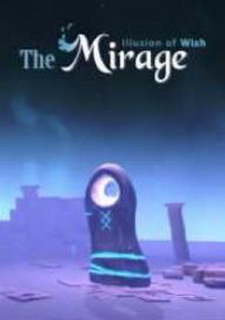 The Mirage : Illusion of wish Фото