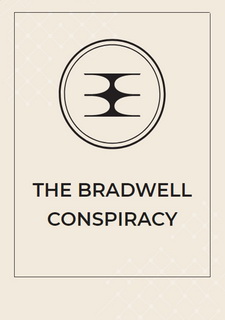 The Bradwell Conspiracy Фото