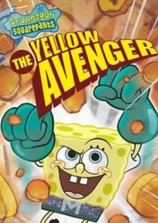 Spongebob Squarepants: The Yellow Avenger Фото