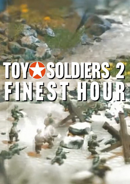 Toy Soldiers 2: Finest Hour Фото
