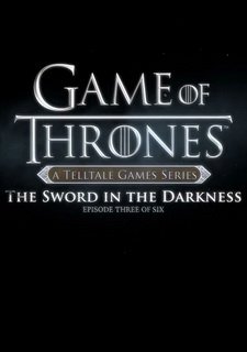 Game of Thrones: Episode Three - The Sword in the Darkness Фото