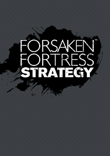 Forsaken Fortress Strategy Фото