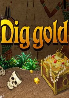 Dig Gold Фото