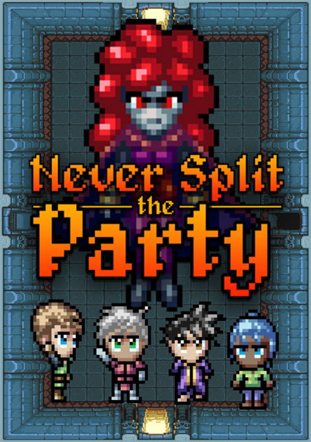 Never Split the Party Фото