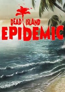 Dead Island: Epidemic Фото