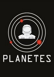 Planetes Фото