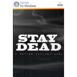 Stay Dead Фото