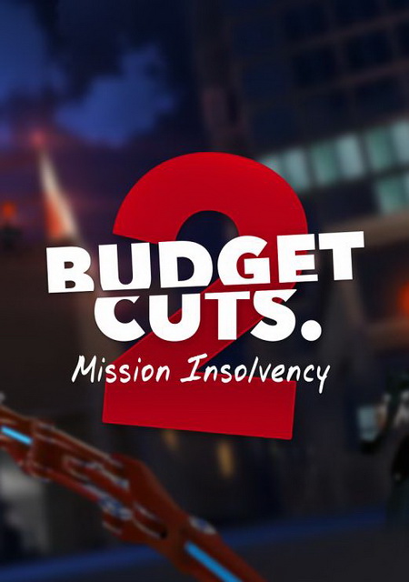 Budget Cuts 2: Mission Insolvency Фото