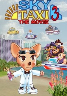 Sky Taxi 3: The Movie Фото