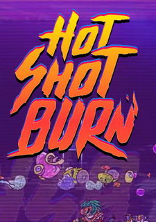 Hot Shot Burn Фото