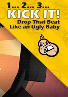 1... 2... 3... KICK IT! (Drop That Beat Like an Ugly Baby) Фото