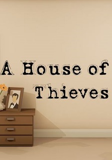 A House of Thieves Фото