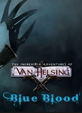 Van Helsing: Blue Blood Фото