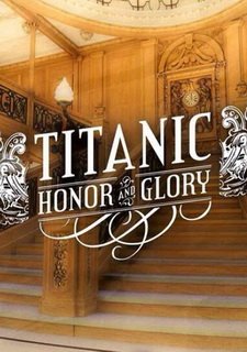 Titanic - Honor and Glory Фото