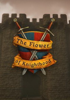 The Flower of Knighthood Фото