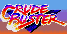 Crude Buster Фото