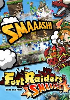 Fort Raiders SMAAASH! Фото