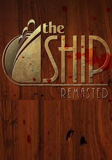 The Ship: Remasted Фото