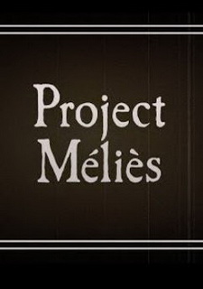 Project Melies Фото