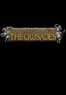 Army and Strategy: The Crusades Фото