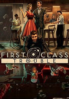 First Class Trouble Фото