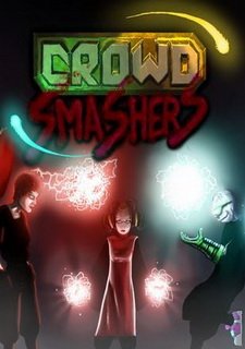 Crowd Smashers Фото