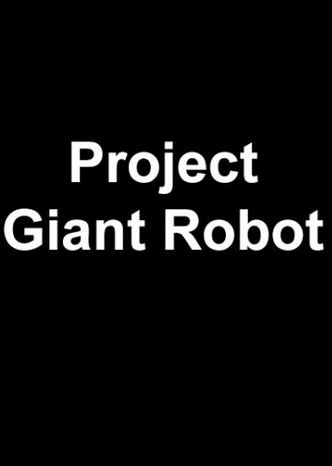 Project Giant Robot Фото