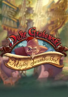 Duke Grabowski, Mighty Swashbuckler! Фото