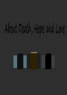 About Death, Hope and Love Фото