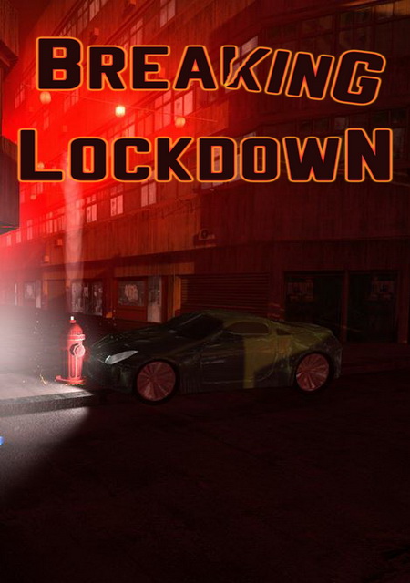 Breaking Lockdown Фото