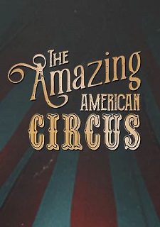 The Amazing American Circus Фото