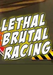 Lethal Brutal Racing Фото