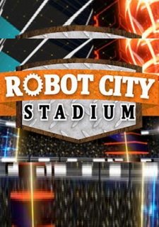 Robot City Stadium Фото