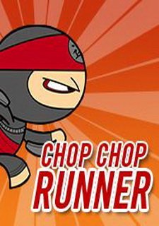 Chop Chop Runner Фото