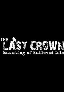 The Last Crown: Haunting of Hallowed Isle Фото