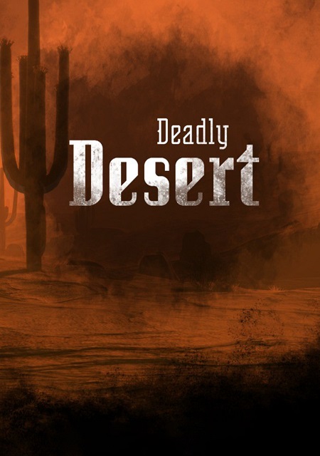 Deadly Desert Фото