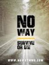 No Way - Survive or Die Фото