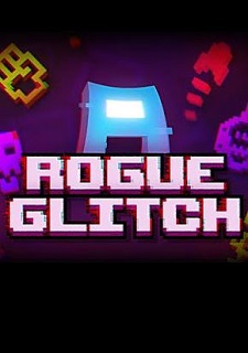 Rogue Glitch Фото