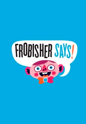 Frobisher Says Фото