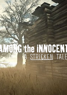 Among the Innocent: A Stricken Tale Фото