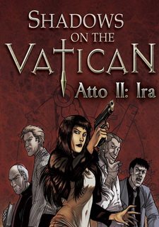 Shadows on the Vatican. Act 2: Wrath Фото