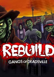 Rebuild: Gangs of Deadsville Фото