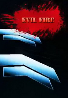 Evil Fire Фото