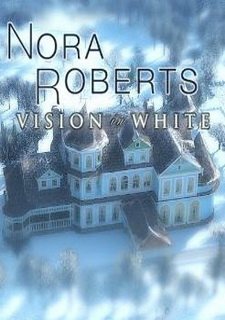 Nora Roberts Vision in White Фото