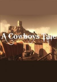 A Cowboy's Tale Фото