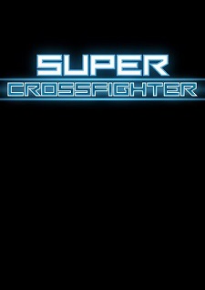 Super Crossfighter Фото